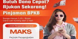 Pinjaman Dana Tunai BPKB Di Kota Gajah